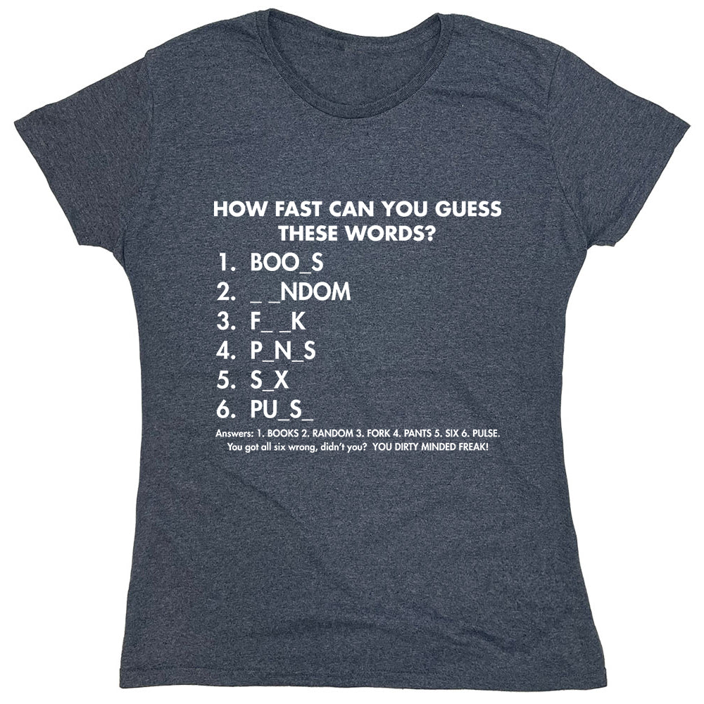 Funny T-Shirts design "How Fast Can You Guess These Words?"