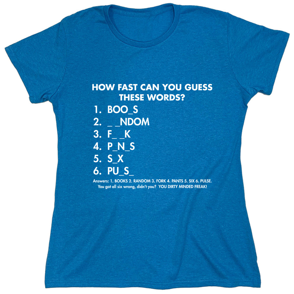 Funny T-Shirts design "How Fast Can You Guess These Words?"