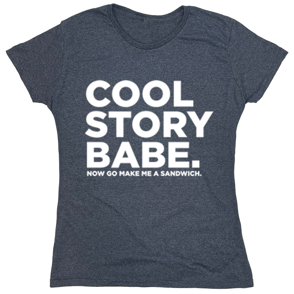 Funny T-Shirts design "Cool Story Babe"