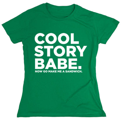 Funny T-Shirts design "Cool Story Babe"