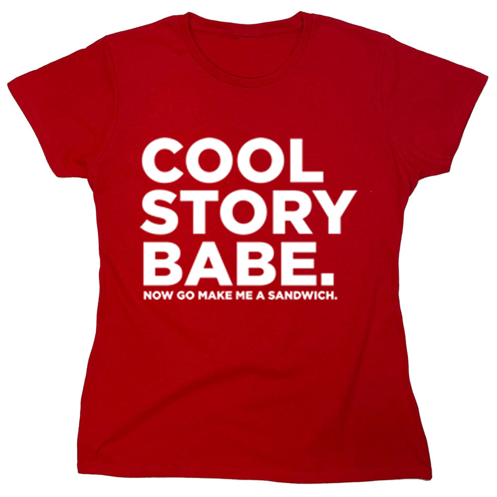 Funny T-Shirts design "Cool Story Babe"