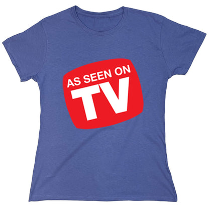 Funny T-Shirts design "As Seen On Tv"