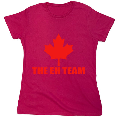 Funny T-Shirts design "The Eh Team"