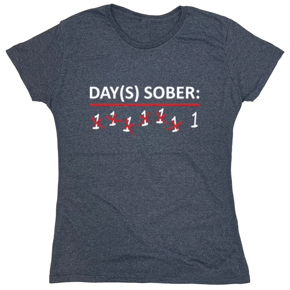 Funny T-Shirts design "Day(S) sober:"