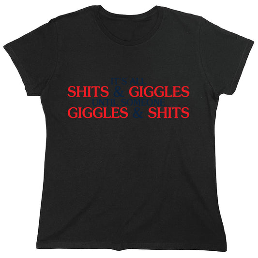 Funny T-Shirts design "Shits Giggles Giggles Shits"