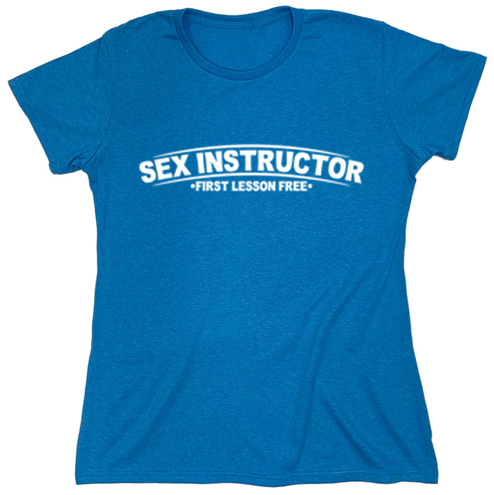 Funny T-Shirts design "Sex Instructor First Lesson Free"