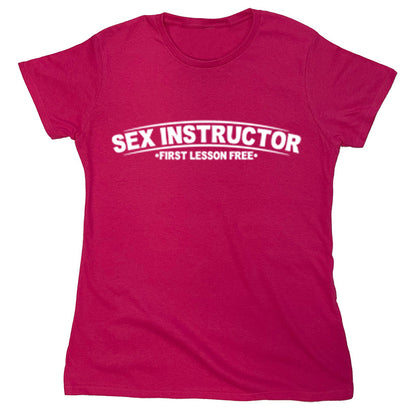 Funny T-Shirts design "Sex Instructor First Lesson Free"