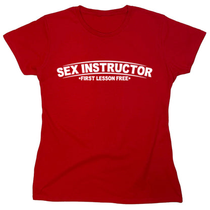 Funny T-Shirts design "Sex Instructor First Lesson Free"