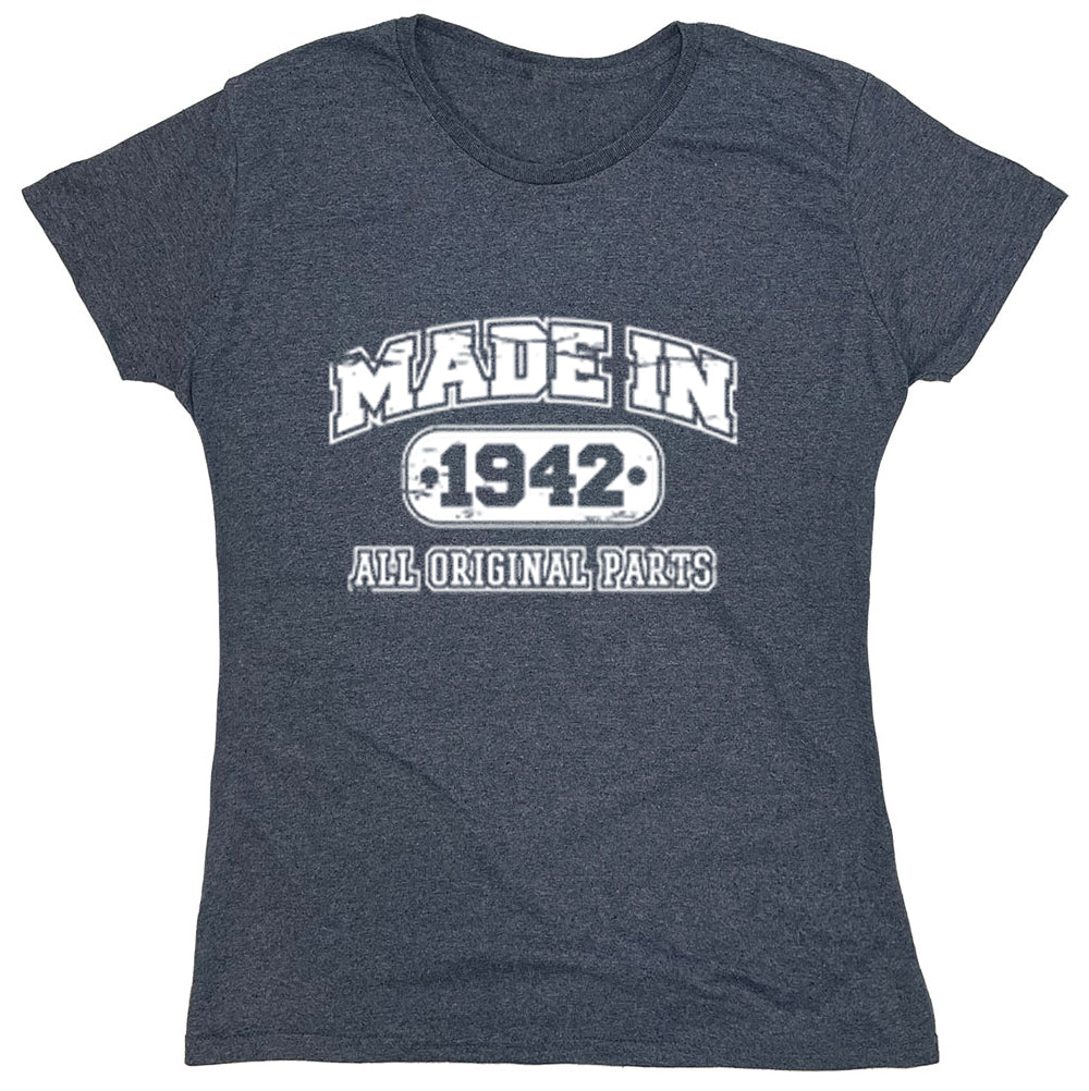 Funny T-Shirts design "Made In 1942 All Original Parts"