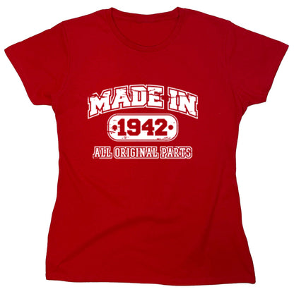 Funny T-Shirts design "Made In 1942 All Original Parts"