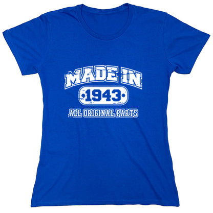 Funny T-Shirts design "Made In 1943 All Original Parts"