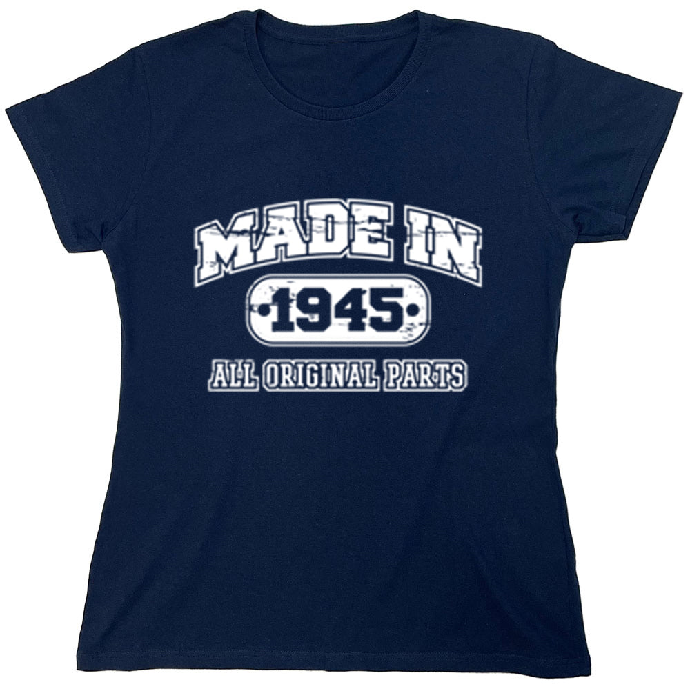 Funny T-Shirts design "Made In 1945 All Original Parts"
