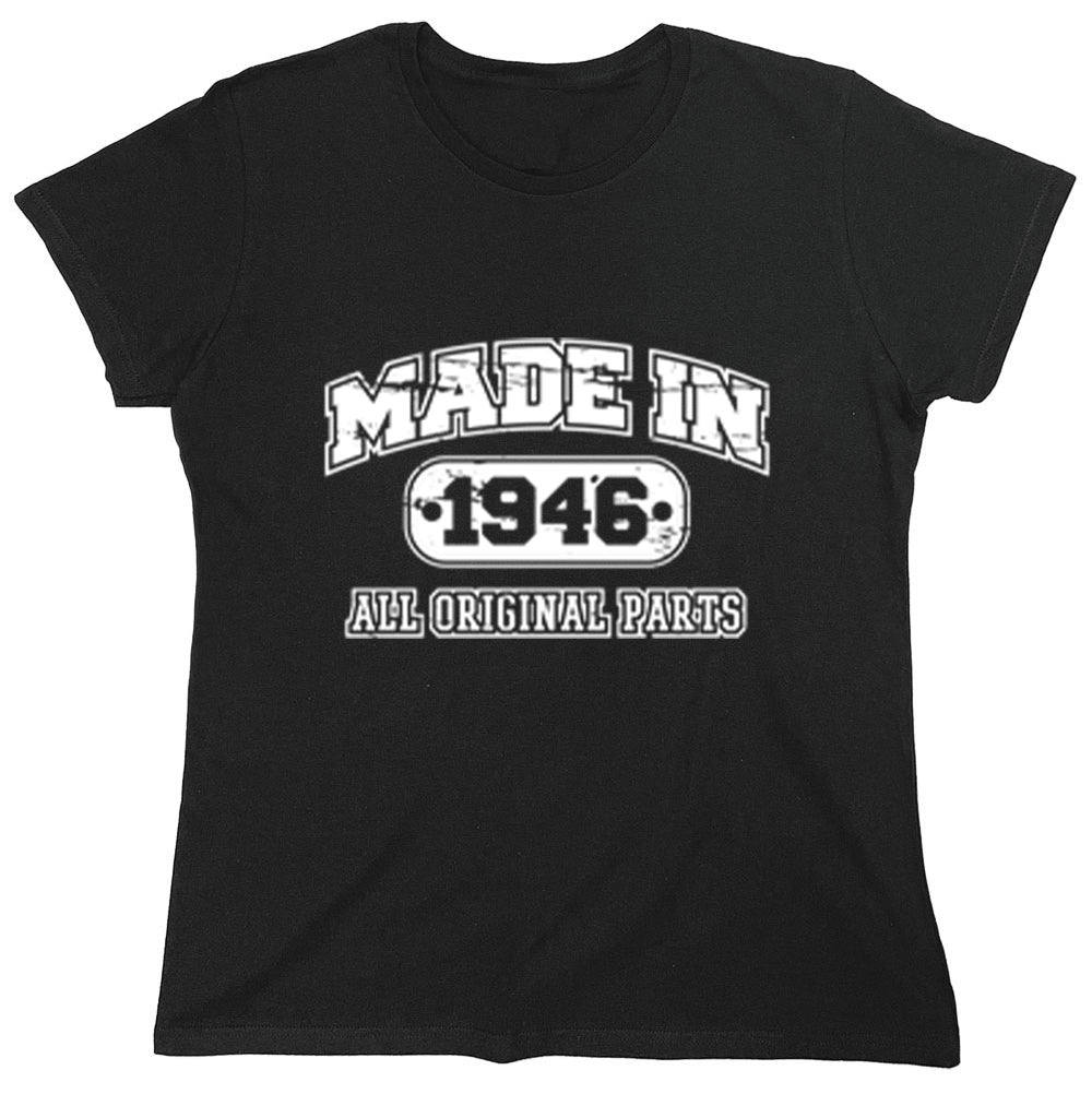 Funny T-Shirts design "Made In 1946 All Original Parts"