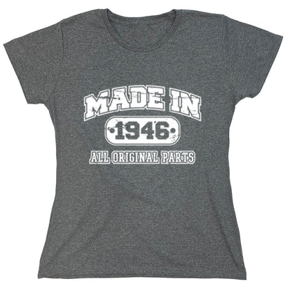 Funny T-Shirts design "Made In 1946 All Original Parts"