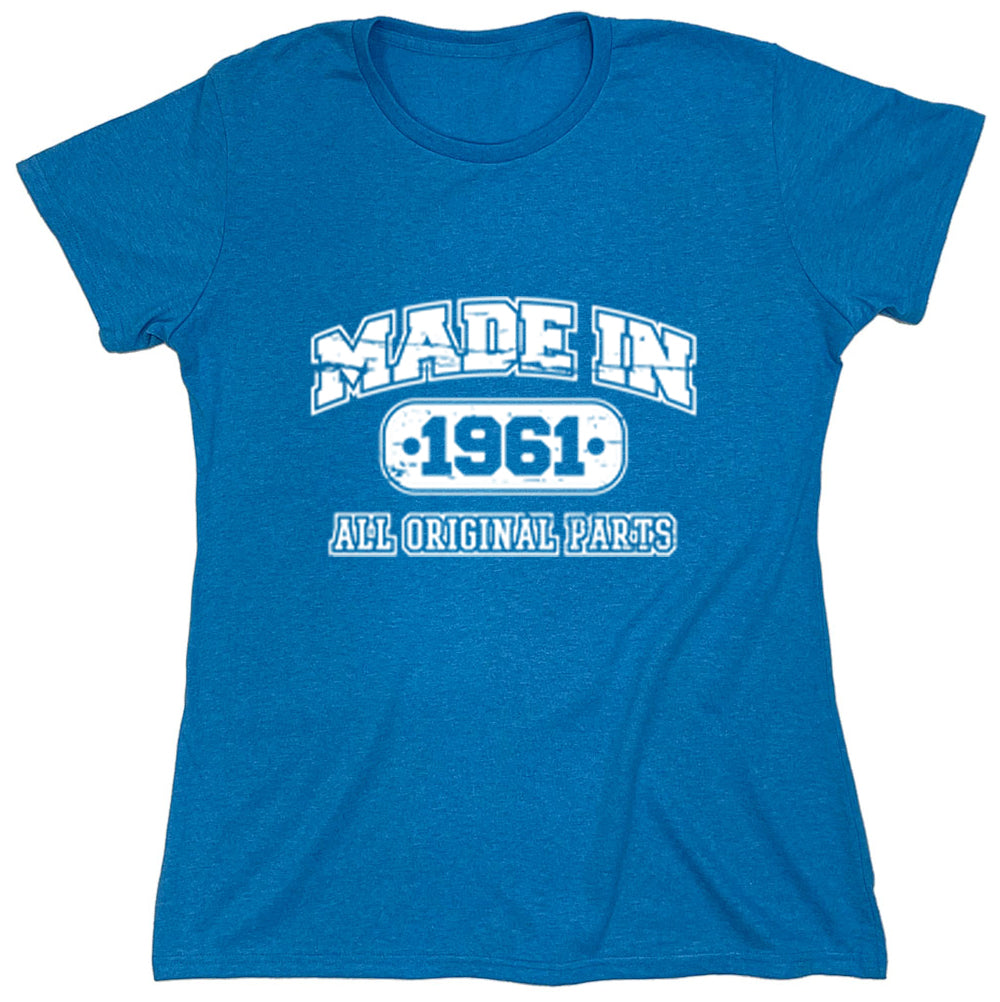 Funny T-Shirts design "Made In 1961 All Original Parts"