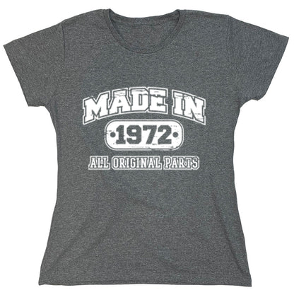 Funny T-Shirts design "Made In 1972 All Original Parts"