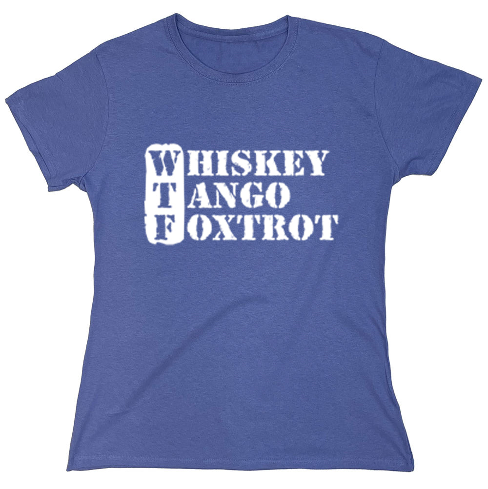 Funny T-Shirts design "Whiskey tango Foxtrot"