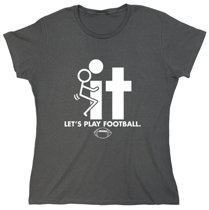 Funny T-Shirts design "Let's play Football"