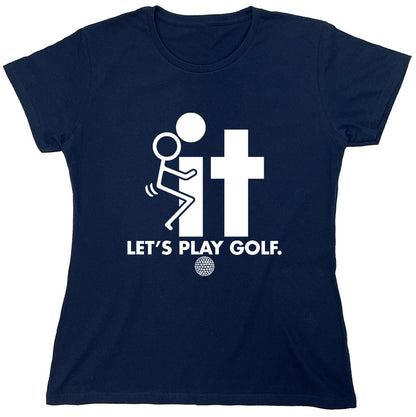 Funny T-Shirts design "Let's Play Golf"