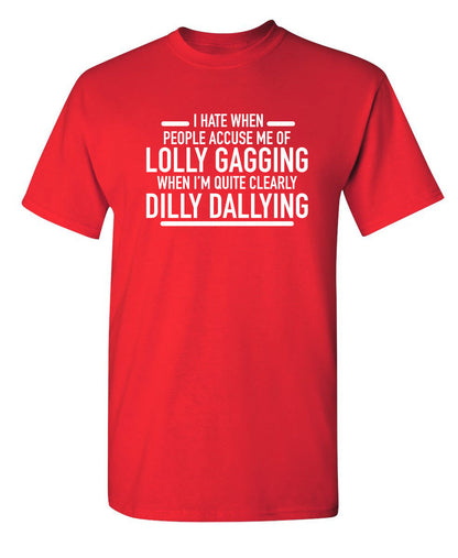 Lollygag definition t-shirt