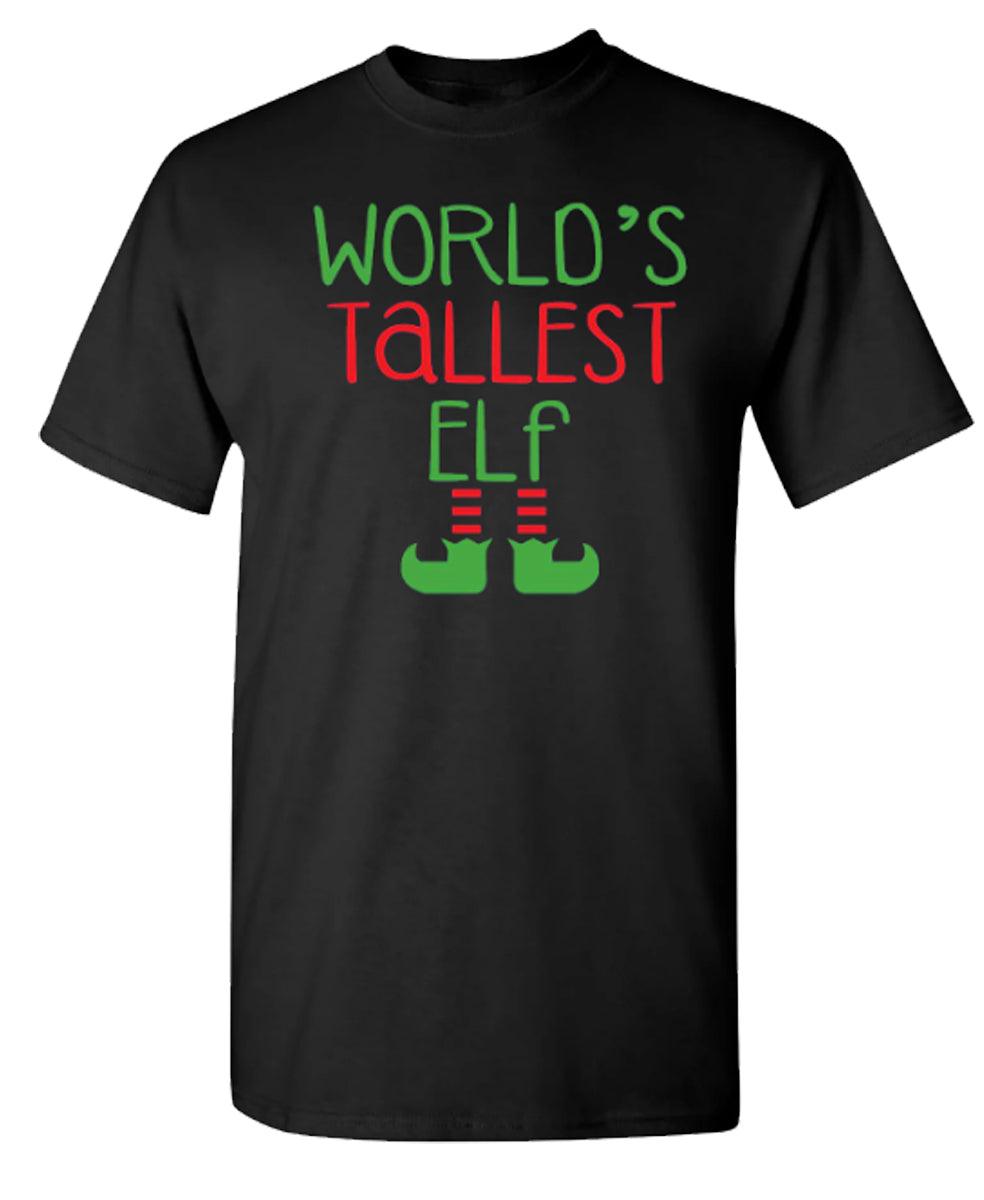 World's Tallest Elf - Roadkill T-Shirts